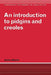 An Introduction to Pidgins and Creoles by John A. Holm, Ebrary Inc