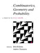 Combinatorics, Geometry and Probability by Béla Bollobás, Andrew Thomason