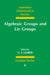 Algebraic Groups and Lie Groups by G. I. Lehrer, Gus Lehrer, G. I. Lehrer