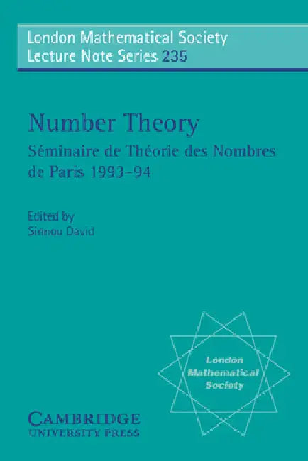 Number Theory: S Minaire de Th Orie Des Nombres de Paris 1993 94 by Shinnou David, Sinnou David, Sinnou David