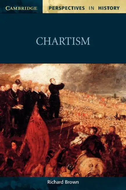 Chartism by Richard Brown