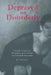 Depraved and Disorderly: Female Convicts, Sexuality and Gender in Colonial Australia by Joy Damousi