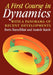 A First Course in Dynamics: With a Panorama of Recent Developments by Boris Hassleblatt, Boris Hasselblatt, Anatole Katok