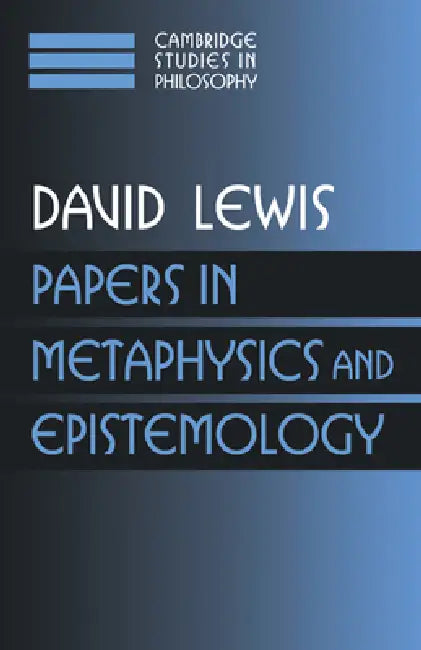 Papers in Metaphysics and Epistemology: Volume 2 by David Lewis, Lewis Ma David, Ernest Sosa