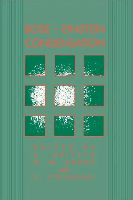 Bose-Einstein Condensation by A. Griffin
