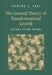 The General Theory of Transformational Growth by Edward J. Nell
