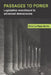 Passages to Power: Legislative Recruitment in Advanced Democracies by Pippa Norris