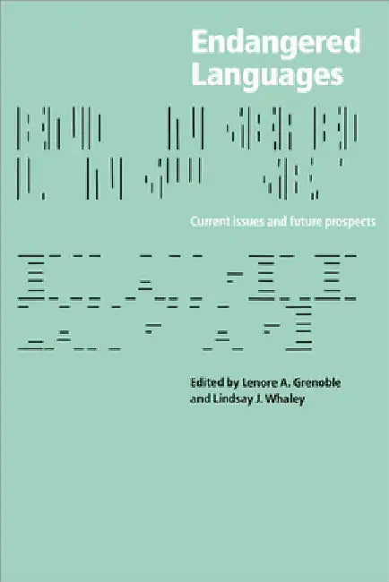 Endangered Languages by Lenore A. Grenoble