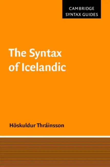 The Syntax of Icelandic by Hoskuldur Thrainsson