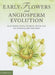 Early Flowers and Angiosperm Evolution by Else Marie Friis, Peter R. Crane, Kaj Raunsgaard Pederson