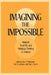 Imagining the Impossible: Magical, Scientific, and Religious Thinking in Children by Karl S. Rosengren, Carl N. Johnson, Paul L. Harris