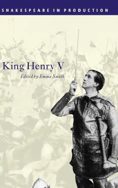 King Henry V by William Shakespeare