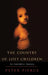 The Country of Lost Children by Peter Pierce