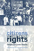 Citizens Without Rights: Aborigines and Australian Citizenship by John Chesterman, Brian Galligan