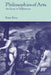 Philosophies of Arts: An Essay in Differences by Peter Kivy