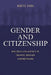 Gender and Citizenship: Politics and Agency in France, Britain and Denmark by Birte Siim