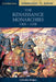 The Renaissance Monarchies: 1469-1558 by Catherine Mulgan