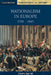 Nationalism in Europe 1789-1945 by Timothy Baycroft
