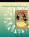 Drama Through the Ages by Mary Berry, Michael Clamp