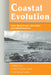 Coastal Evolution: Late Quaternary Shoreline Morphodynamics by Roger W. Carter, C. D. Woodroffe, R. W. G. Carter