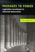 Passages to Power: Legislative Recruitment in Advanced Democracies by Pippa Norris