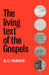 The Living Text of the Gospels by D. C. Parker, David C. Parker