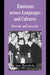 Emotions Across Languages and Cultures: Diversity and Universals by Anna Wierzbicka, Keith Oatley, Antony Manstead