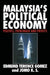 Malaysia's Political Economy: Politics Patronage and Profits by Edmund Terence Gomez