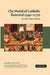 The World of Catholic Renewal, 1540-1770 by R. Po-Chia Hsia