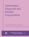Information Dispersal and Parallel Computation by Yuh-Dauh Lyuu, Yuh-Dauh Lyuu
