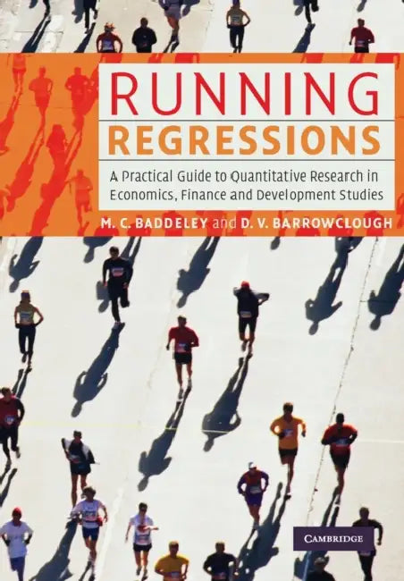 Running Regressions by Michelle C. Baddeley, Diana V. Barrowclough