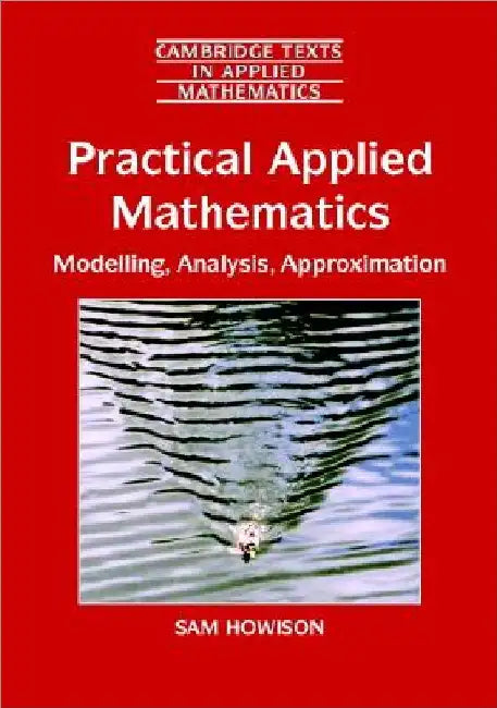 Practical Applied Mathematics by Sam Howison