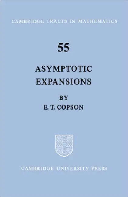 Asymptotic Expansions by E. T. Copson
