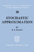 Stochastic Approximation by M. T. Wasan, Bela Bollobas, W. Fulton