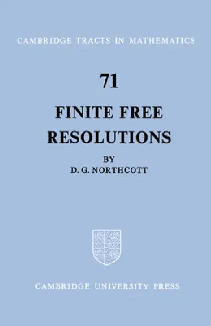 Finite Free Resolutions by D. G. Northcott, Bela Bollobas, W. Fulton