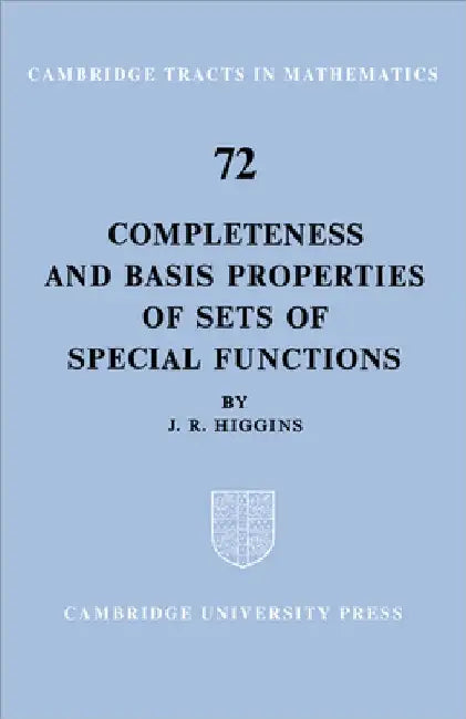 Completeness and Basis Properties of Sets of Special Functions by J. R. Higgins