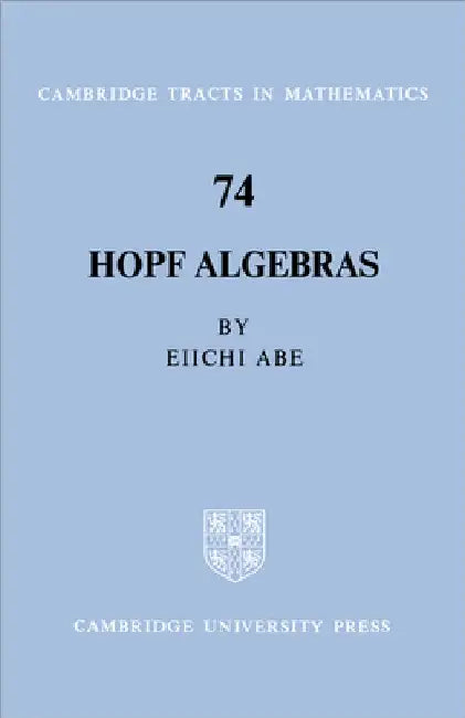 Hopf Algebras by Eiichi Abe