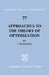 Approaches to the Theory of Optimization by J. P. Ponstein, Bela Bollobas, W. Fulton