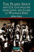 The Plains Sioux and U.S. Colonialism from Lewis and Clark to Wounded Knee by Jeffrey Ostler
