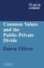 Common Values and the Public-Private Divide by Dawn Oliver