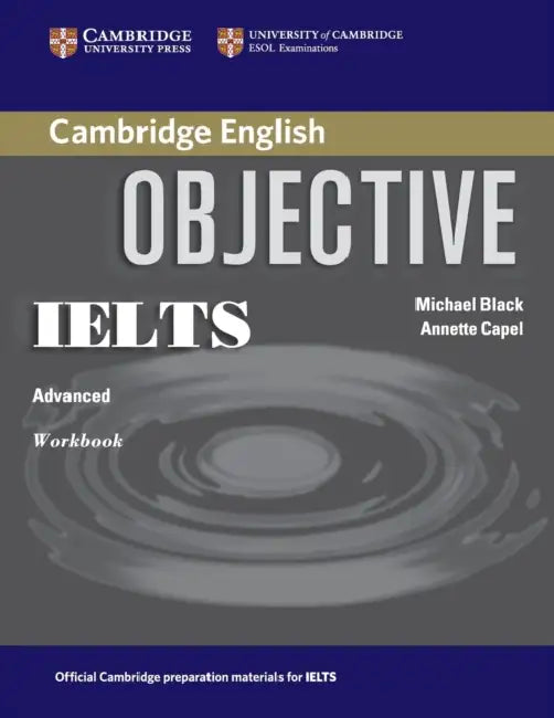 Objective IELTS Advanced by Annette Capel, Michael Black
