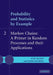 Probability and Statistics by Example: Volume 2, Markov Chains: A Primer in Random Processes and Their Applications by Yuri Suhov, Mark Kelbert