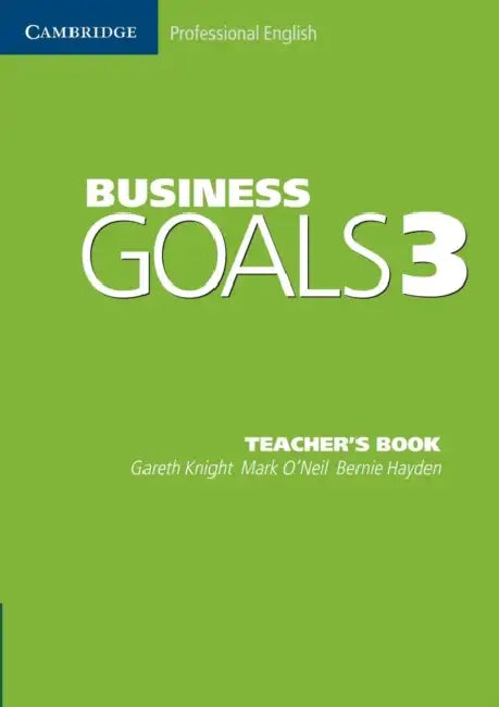 Business Goals 3 by Gareth Knight, Mark O'Neil, Bernie Hayden