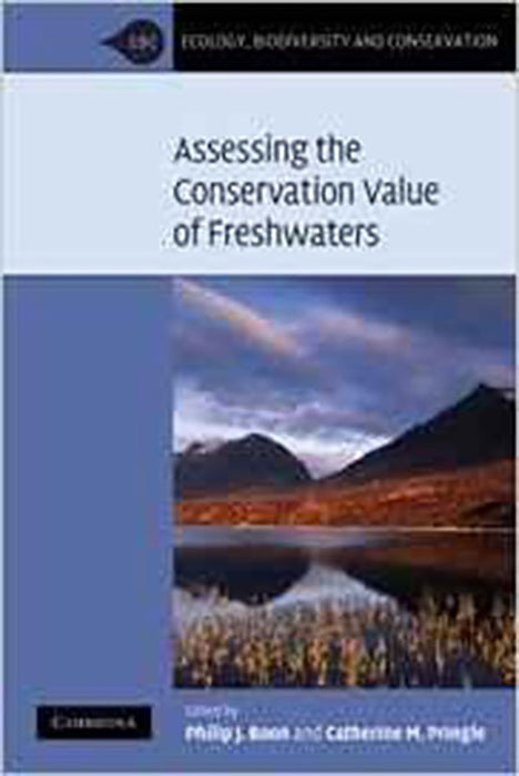 Assessing The Conservation Value Of Freshwaters: An International Perspective