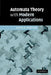Automata Theory with Modern Applications by James A. Anderson