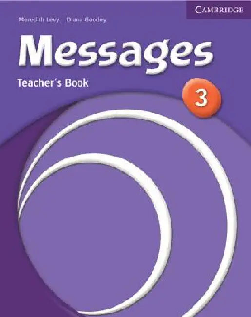 Messages 3 Teacher's Book by Meridith Levy, Diana Goodey