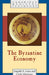 The Byzantine Economy by Angeliki E. Laiou, Cecile Morrisson