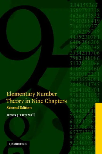 Elementary Number Theory in Nine Chapters by James J. Tattersall