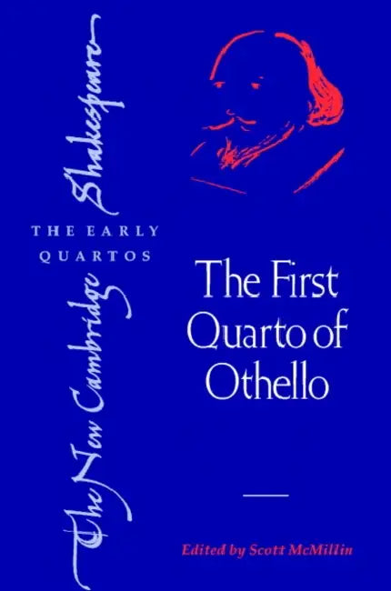 The First Quarto of Othello by Scott McMillin