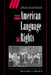 The American Language of Rights by Richard A. Primus, Primus Richard a., Quentin Skinner